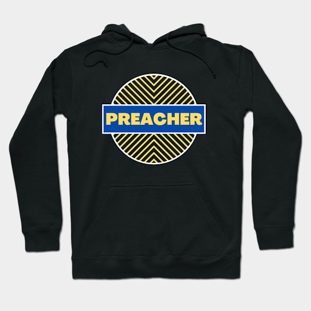 Preacher | Christian Hoodie by All Things Gospel